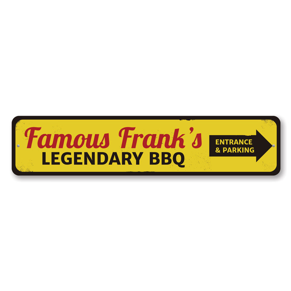 Famous BBQ Sign made of high-quality aluminum, featuring customizable text and pre-drilled holes for easy mounting.