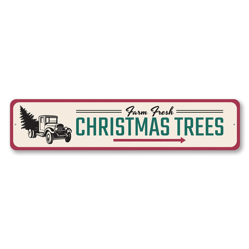 Farm Fresh Christmas Trees Sign made of high-quality aluminum, featuring a festive design perfect for holiday decor.