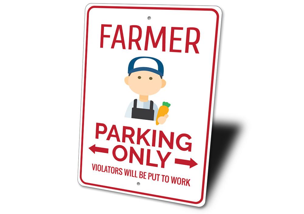 A high-quality aluminum Farmer Parking Sign with customizable text, featuring pre-drilled holes for easy mounting.