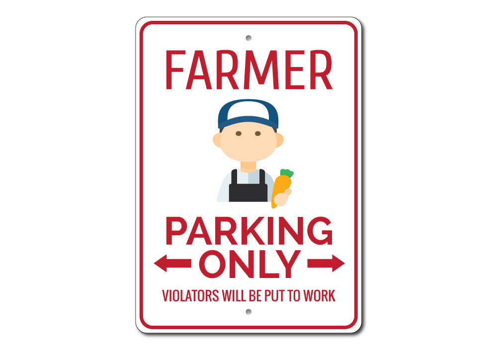 A high-quality aluminum Farmer Parking Sign with customizable text, featuring pre-drilled holes for easy mounting.