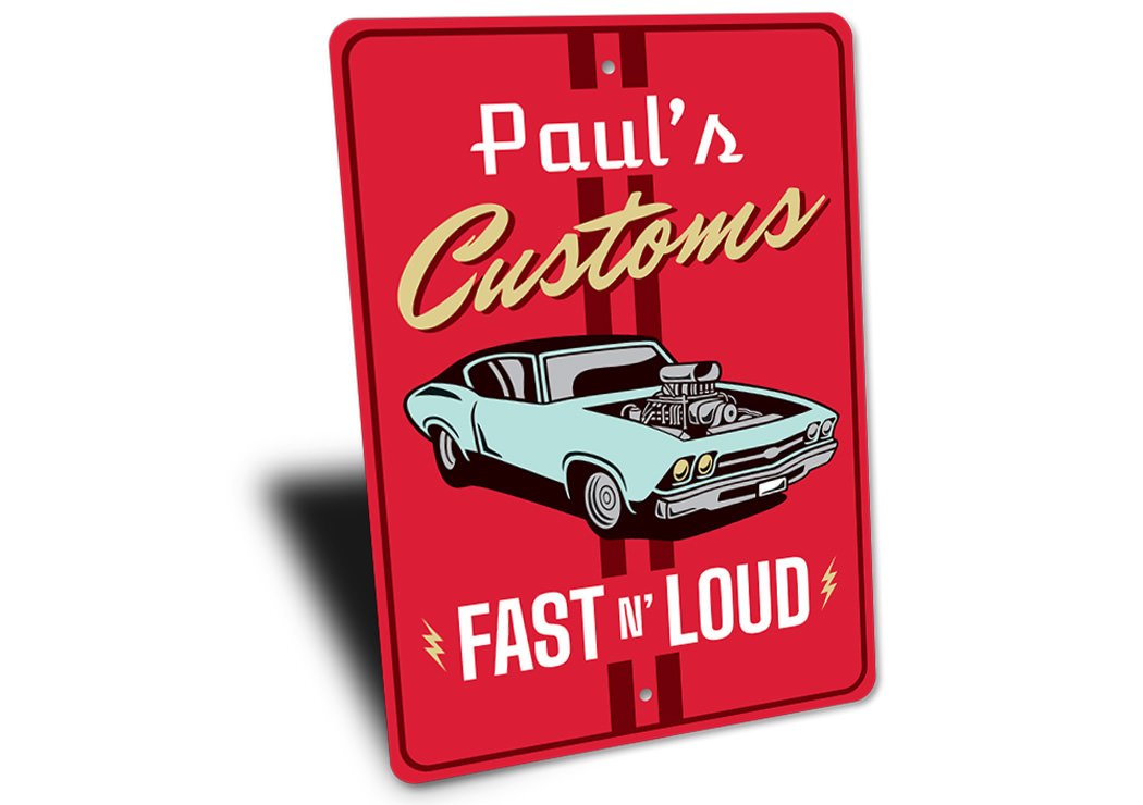 Fast and Loud Customs Speed Shop Sign made of durable aluminum, featuring customizable text and pre-drilled holes for easy mounting.