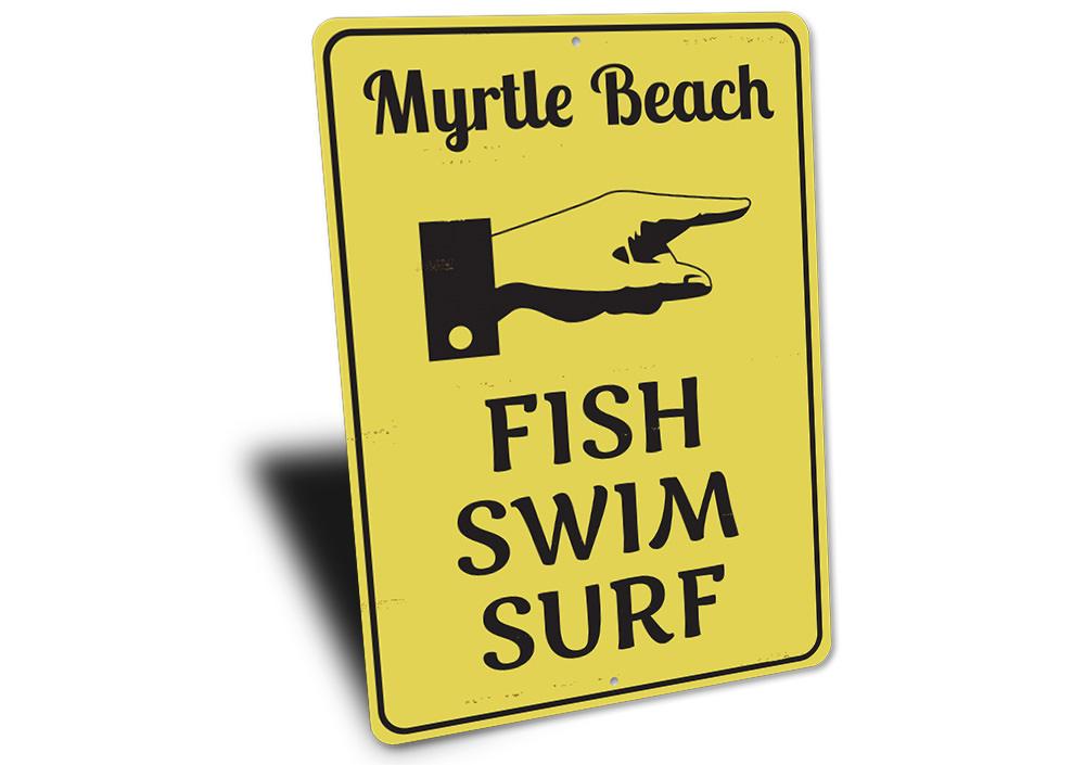 Fish Swim Surf Beach Sign made of durable aluminum, featuring customizable text and vibrant colors, perfect for lakeside decor.