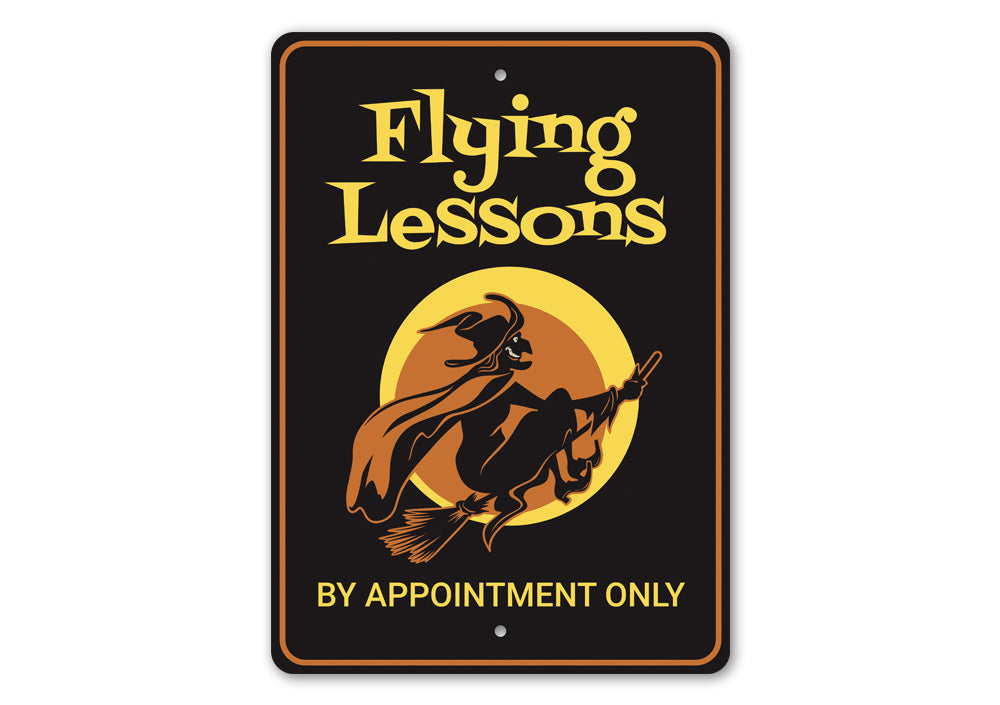 Flying Lessons Witch Sign featuring spooky Halloween design, made from high-quality aluminum with pre-drilled holes for easy mounting.