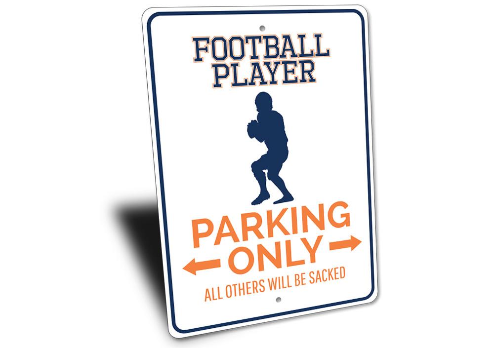 Football Player Parking Sign made of durable aluminum, featuring customizable text and pre-drilled holes for easy mounting.