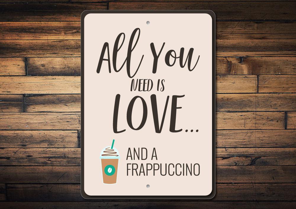 A decorative Frappuccino sign made of high-quality aluminum, featuring customizable text and pre-drilled holes for easy mounting.