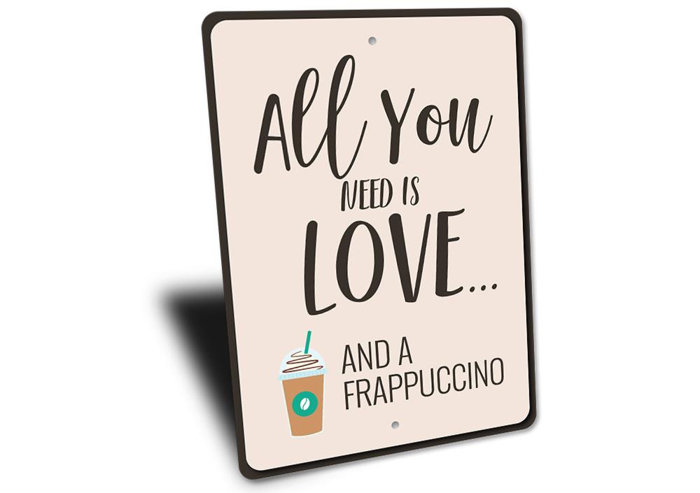 A decorative Frappuccino sign made of high-quality aluminum, featuring customizable text and pre-drilled holes for easy mounting.