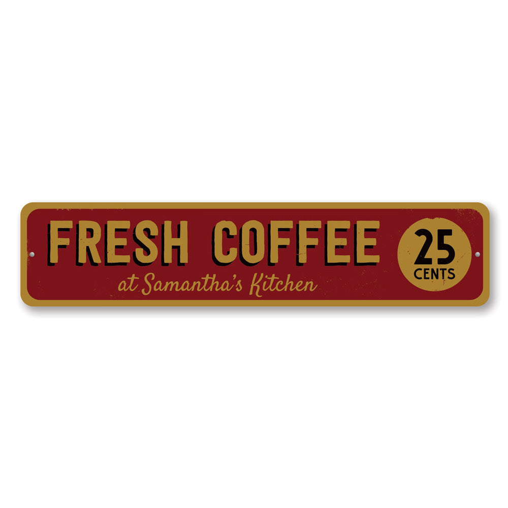 "Vintage fresh coffee sign."