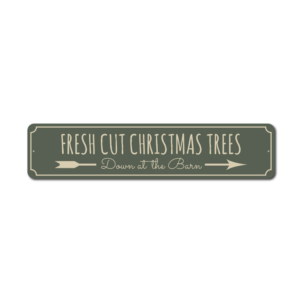 Fresh Cut Christmas Trees Barn Sign featuring festive design and vibrant colors, perfect for holiday decorations.