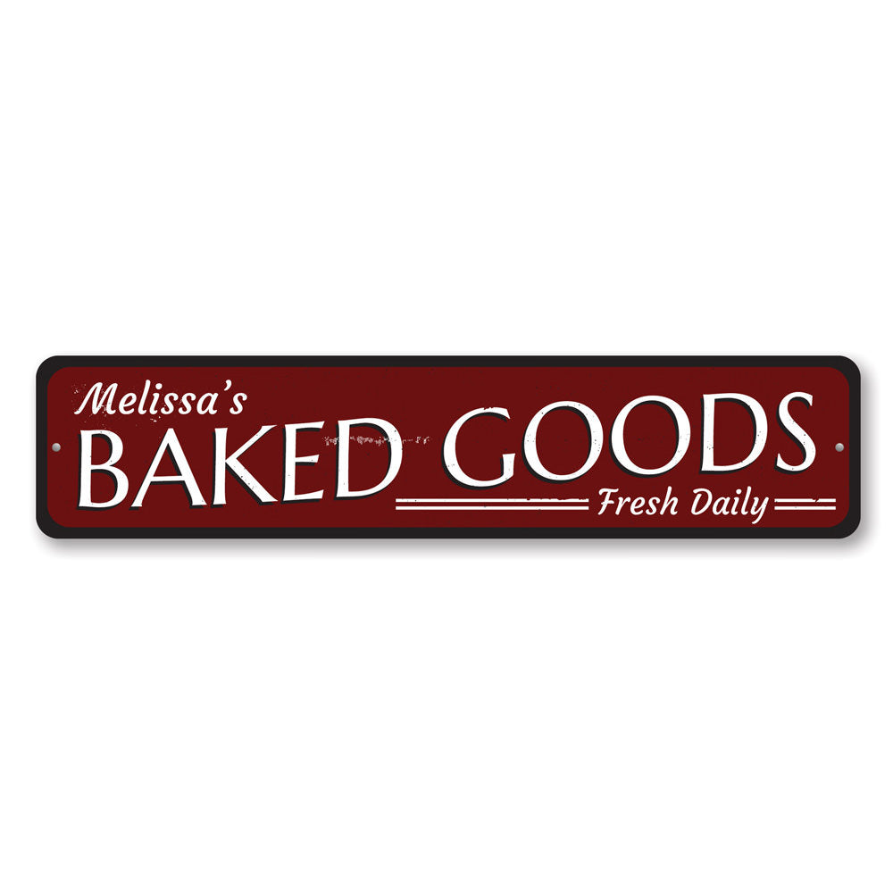 A decorative Fresh Daily Baked Goods Sign made of high-quality aluminum, featuring customizable text for bakeries and cafes.