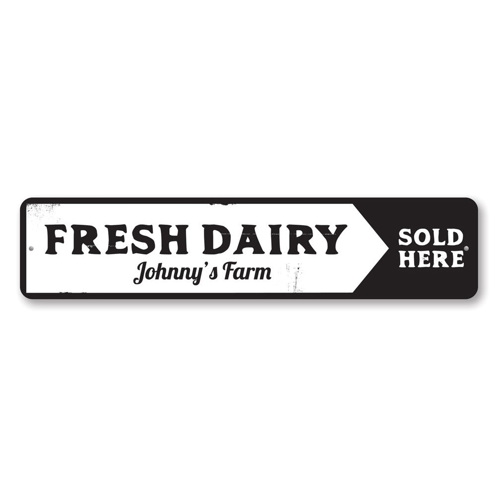 A decorative Fresh Dairy Sign made of high-quality aluminum, featuring customizable text and pre-drilled holes for easy mounting.