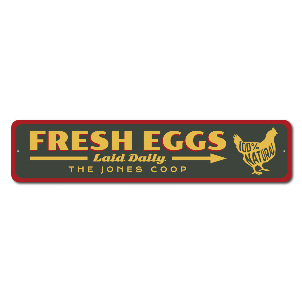 Fresh Eggs Laid Daily Sign made of durable aluminum, featuring a rustic design perfect for kitchen or garden decor.