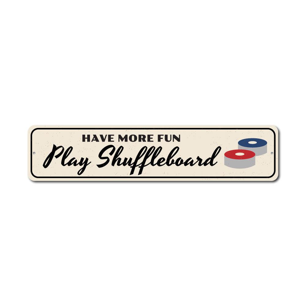 Fun Shuffleboard Sign made of high-quality aluminum, featuring a playful design perfect for game rooms and man caves.