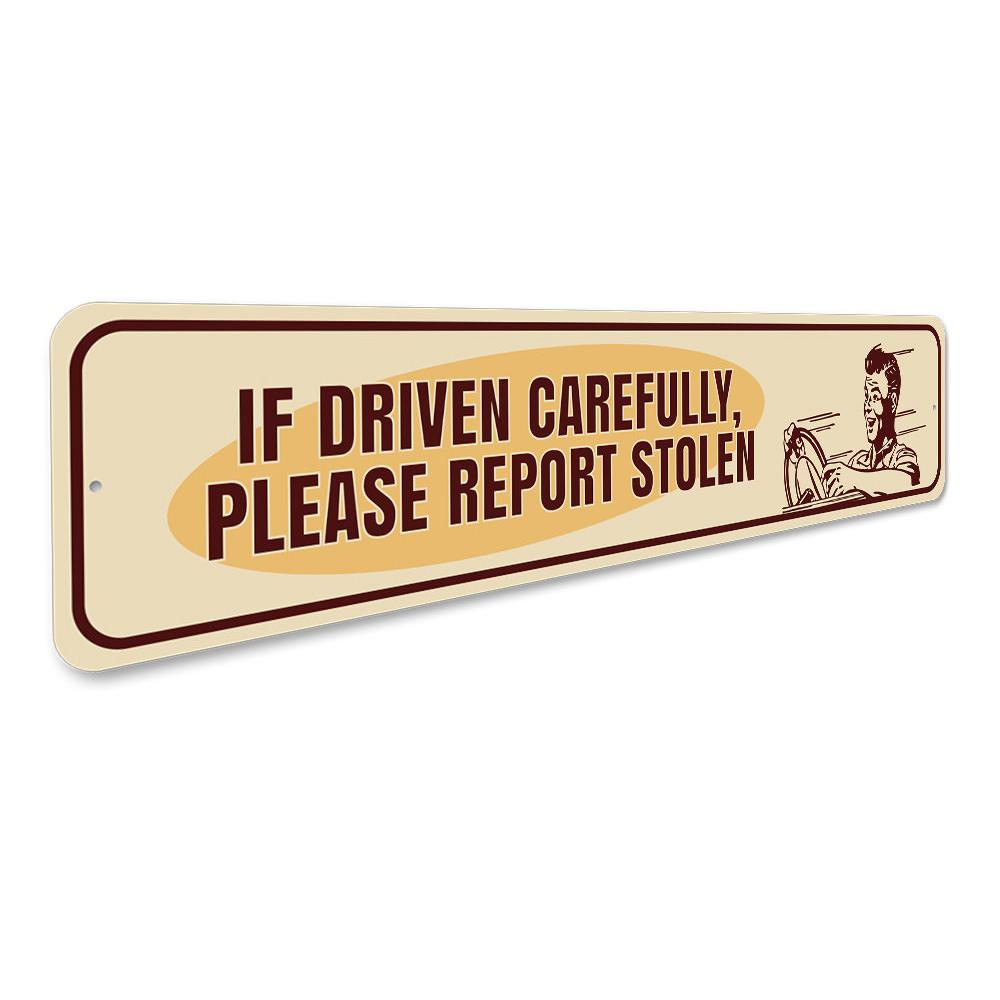 A humorous metal car sign featuring playful graphics and text, perfect for home decor or as a gift.