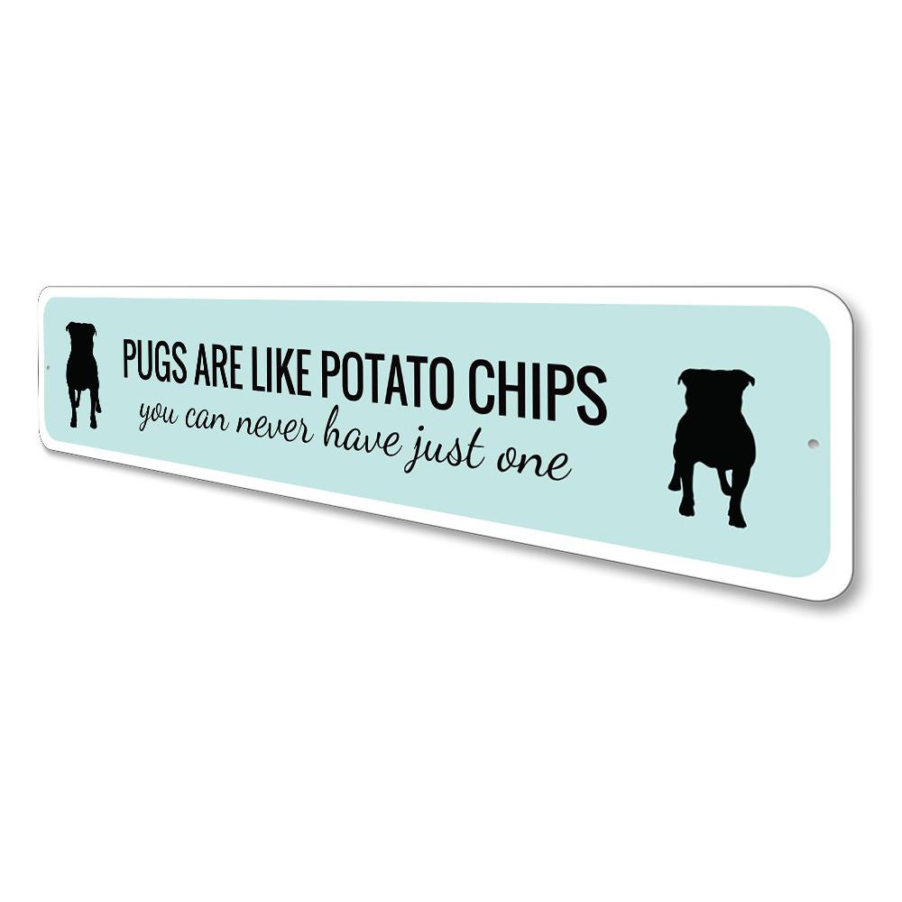 A humorous decorative sign featuring a pug, perfect for dog lovers' homes.