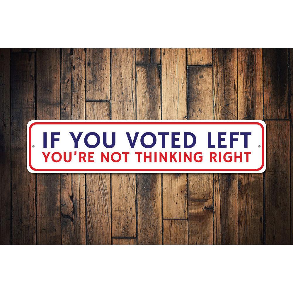 A colorful Funny Republican Sign made of durable aluminum, featuring a humorous political message, ideal for indoor or outdoor display.