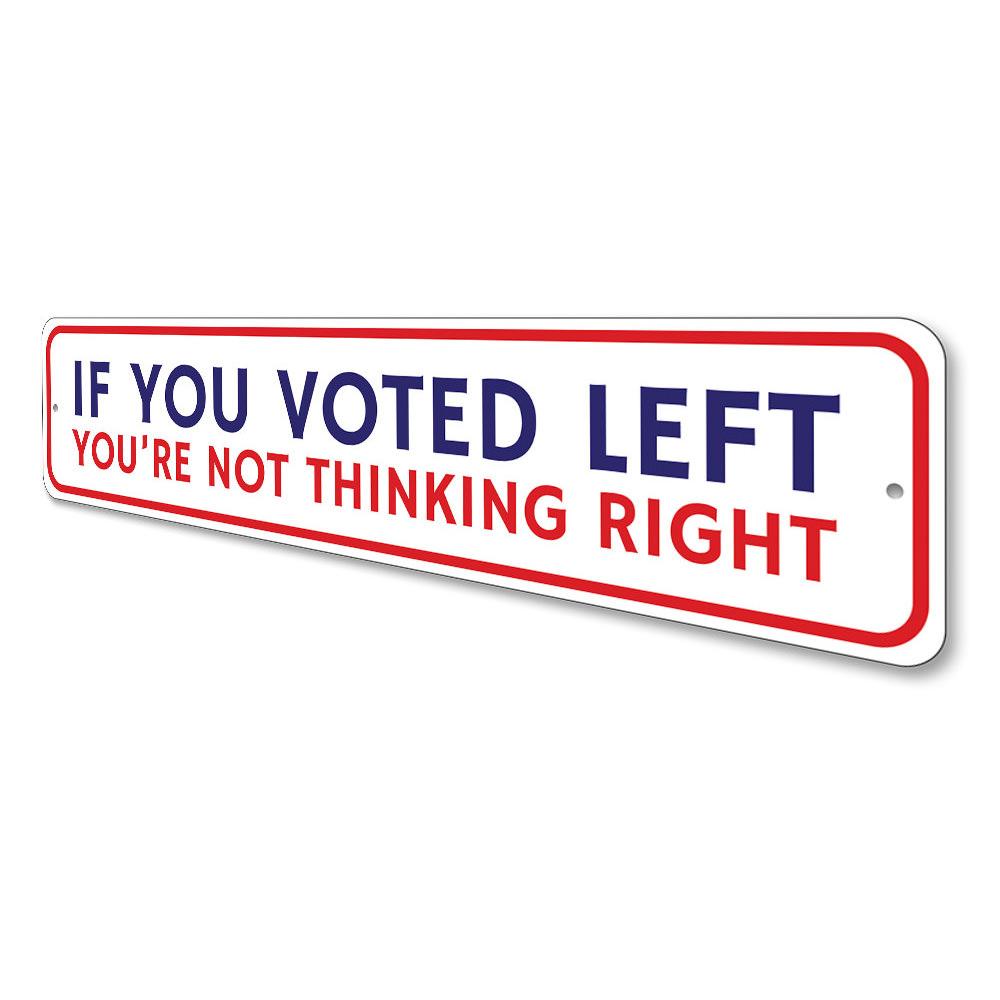 A colorful Funny Republican Sign made of durable aluminum, featuring a humorous political message, ideal for indoor or outdoor display.