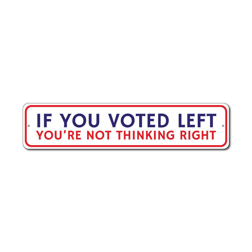 A colorful Funny Republican Sign made of durable aluminum, featuring a humorous political message, ideal for indoor or outdoor display.