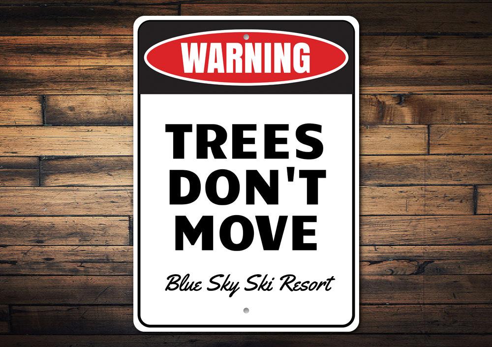 Funny Ski Resort Sign made of high-quality aluminum, featuring humorous text and vibrant colors, perfect for home decor.