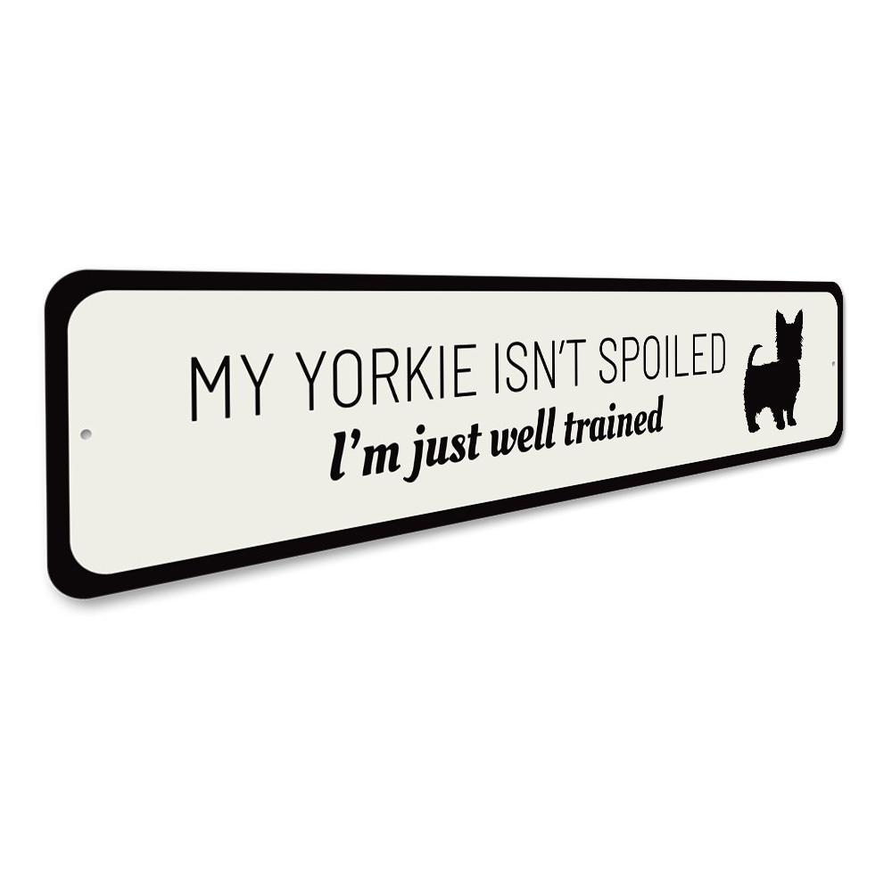 A humorous decorative sign featuring a Yorkie, made from high-quality aluminum, perfect for home decor.