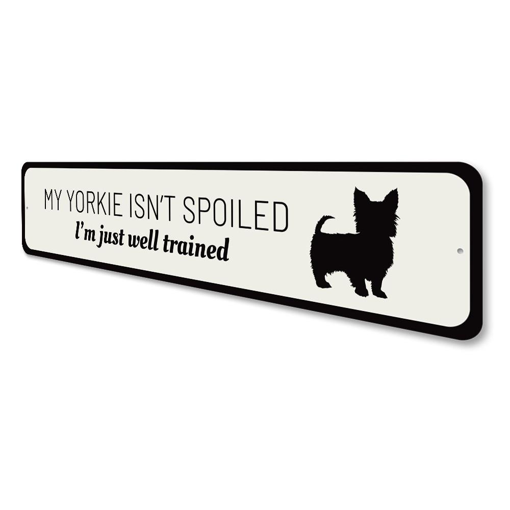 A humorous decorative sign featuring a Yorkie, made from high-quality aluminum, perfect for home decor.