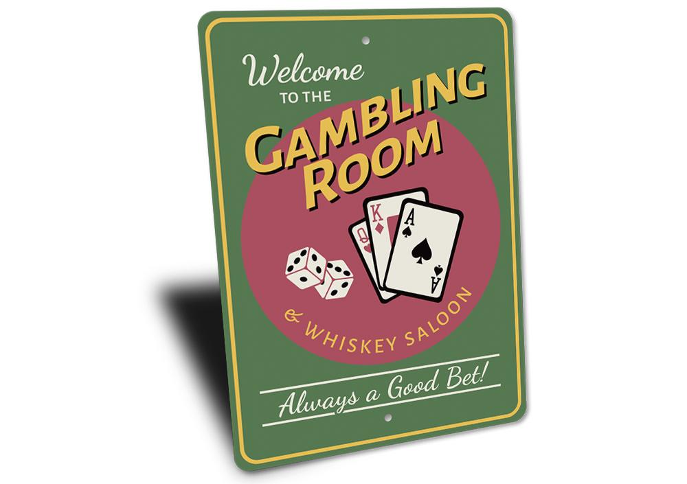 A decorative Gambling Room Sign made of high-quality aluminum, featuring customizable text and pre-drilled holes for easy mounting.