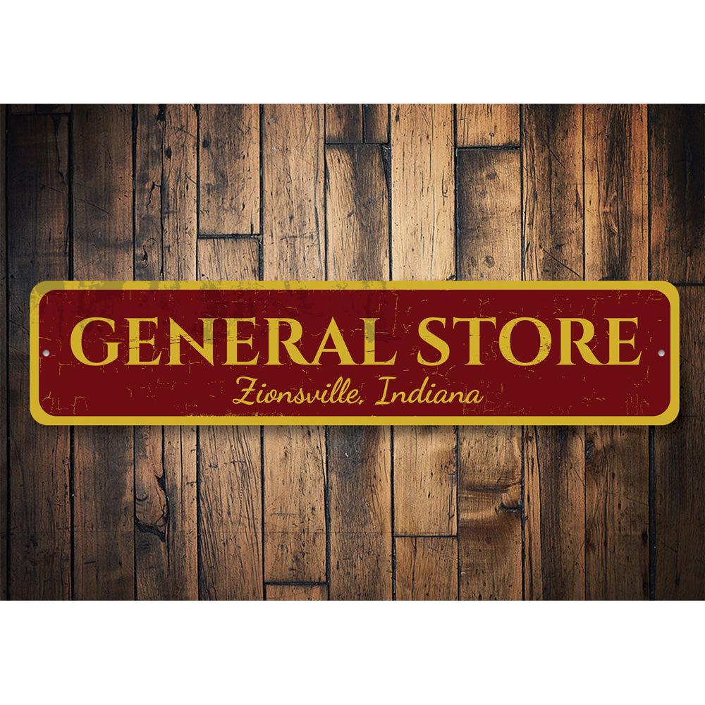 Customizable General Store Sign made of high-quality aluminum, featuring pre-drilled holes for easy mounting, perfect for businesses and gifts.