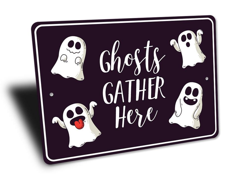 Ghosts Gather Here Sign made from high-quality aluminum, featuring spooky design perfect for Halloween decorations.