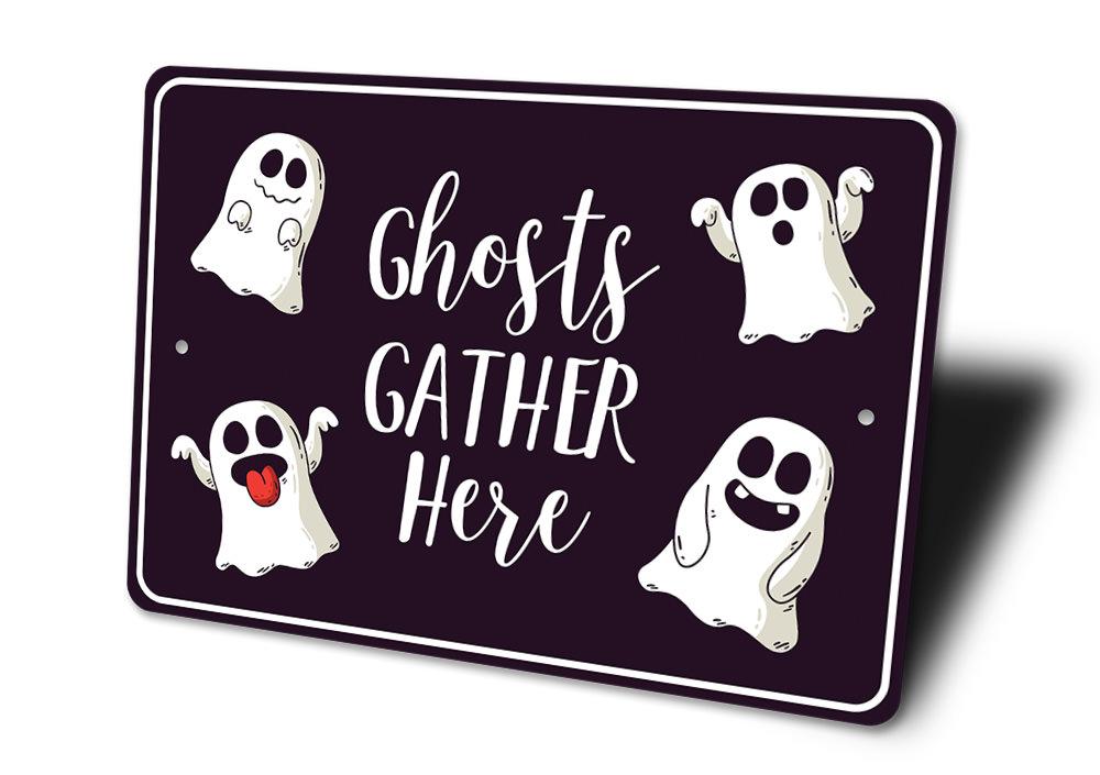 Ghosts Gather Here Sign made from high-quality aluminum, featuring spooky design perfect for Halloween decorations.