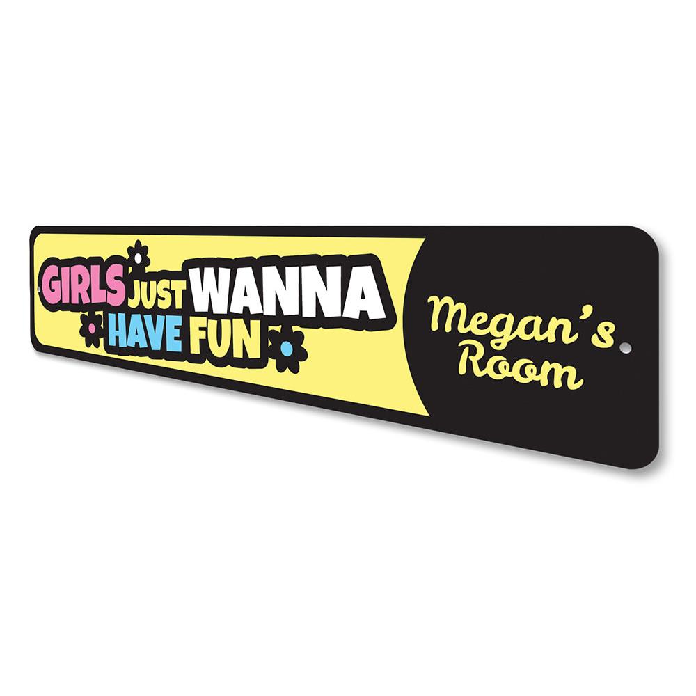 Girls Just Wanna Have Fun Sign made of high-quality aluminum, featuring vibrant colors and playful design, perfect for kids' rooms.