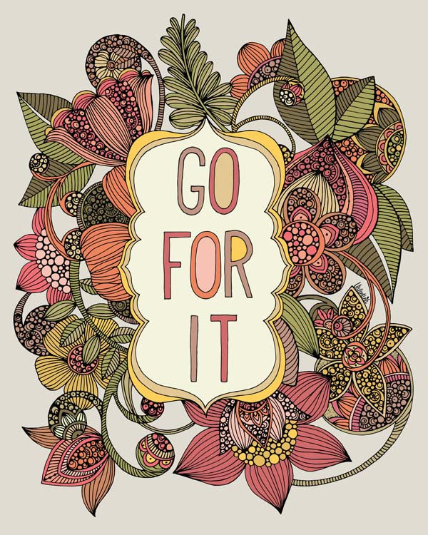 Vibrant 'Go for it' artwork printed on 8x10 photographic paper, ready for framing.