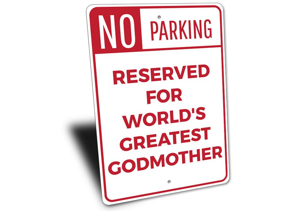 A vibrant Godmother Parking Sign made of durable aluminum, featuring a creative design for reserved parking.