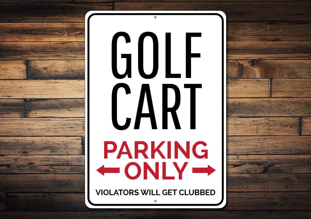 A durable aluminum Golf Cart Parking Sign with customizable text, featuring pre-drilled holes for easy mounting.