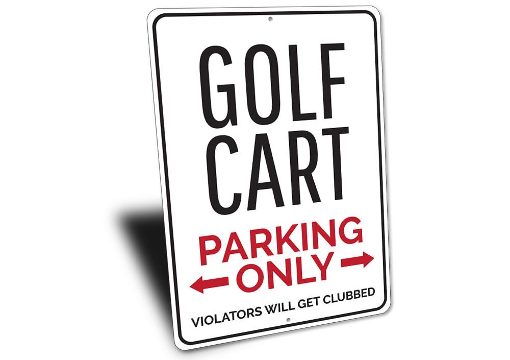 A durable aluminum Golf Cart Parking Sign with customizable text, featuring pre-drilled holes for easy mounting.