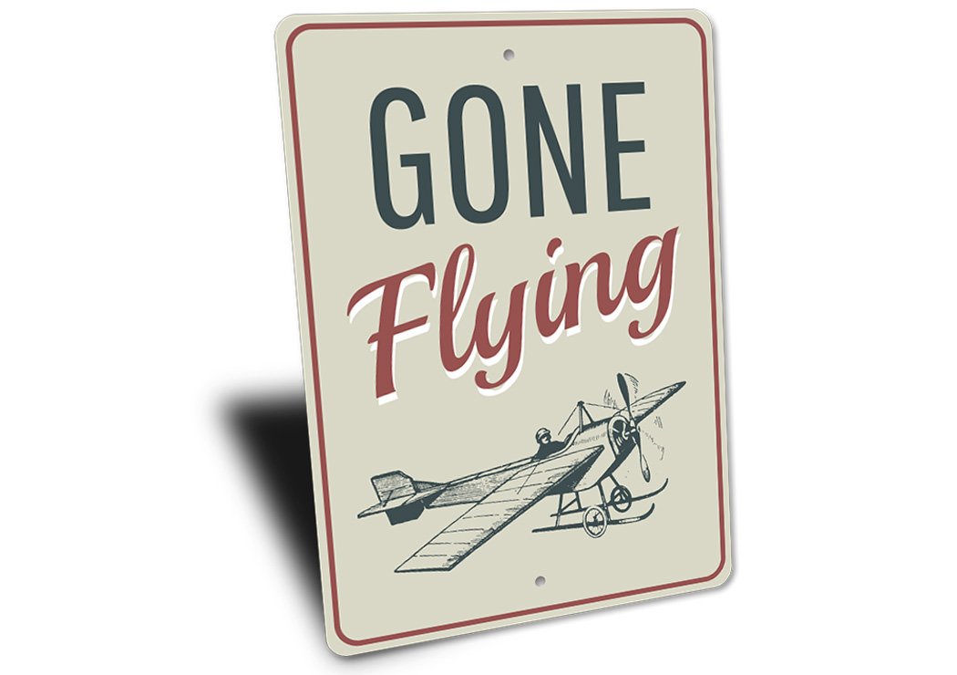 Gone Flying Aviation Sign made of durable aluminum, featuring an aviation theme, perfect for home decor.