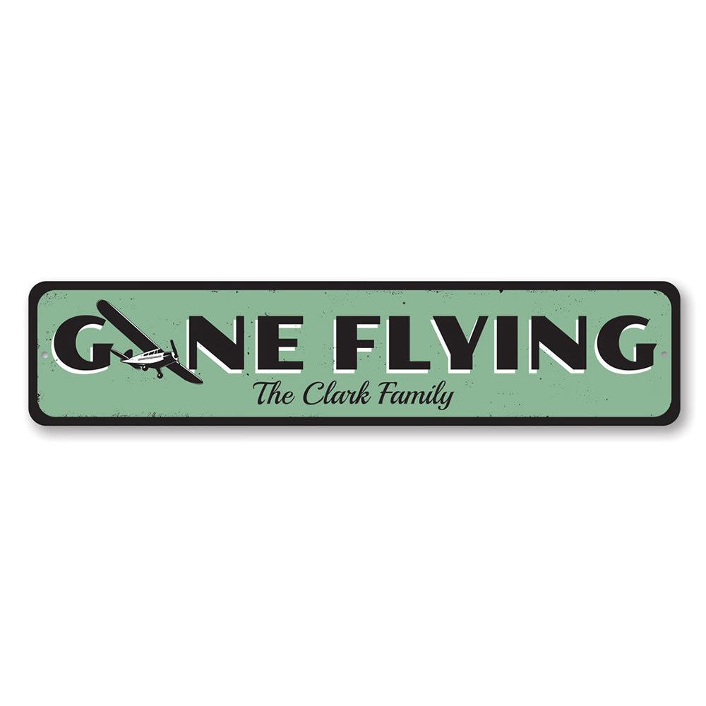 Gone Flying Sign made of high-quality aluminum, featuring customizable text and pre-drilled holes for easy mounting.