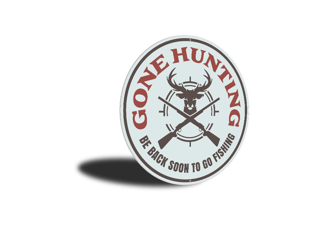 Gone Hunting Cabin Sign made of high-quality aluminum, featuring a rustic design perfect for hunting enthusiasts.