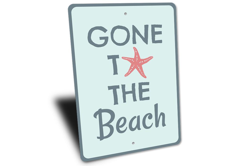 Gone To The Beach Sign made of high-quality aluminum, featuring a beach-themed design perfect for coastal decor.