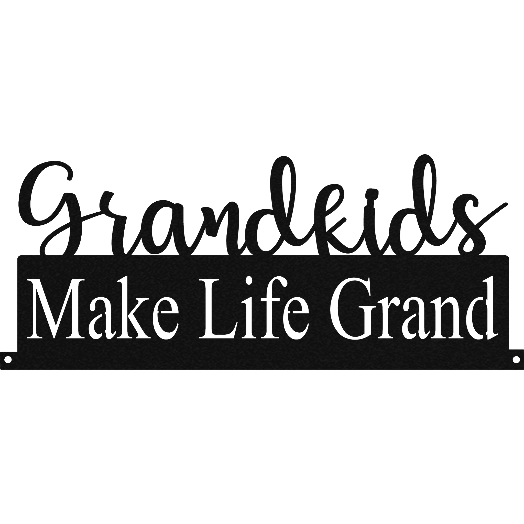 Grandkids Make Life Grand Metal Wall Art in black, showcasing a heartfelt message about grandchildren.