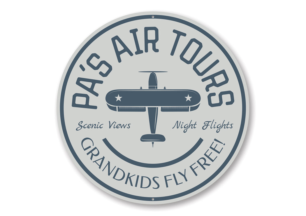 Grandpa's Air Tours Flight Sign made of high-quality aluminum, featuring customizable text and pre-drilled holes for easy mounting.