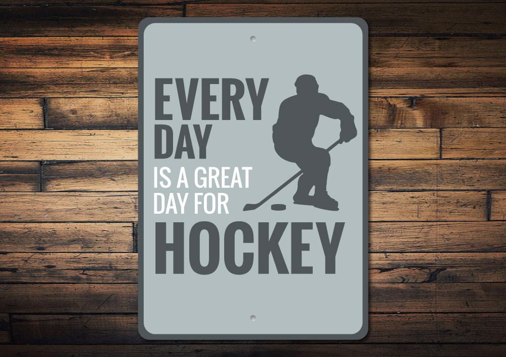 Great Day for Hockey Sign made of high-quality aluminum, featuring vibrant colors and a hockey-themed design, perfect for home decor.