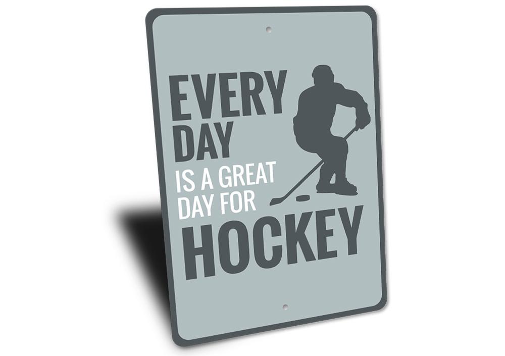 Great Day for Hockey Sign made of high-quality aluminum, featuring vibrant colors and a hockey-themed design, perfect for home decor.