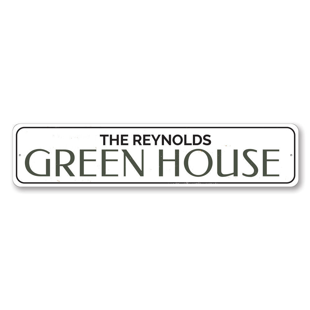 Customizable Green House Sign made of high-quality aluminum, featuring pre-drilled holes for easy mounting.