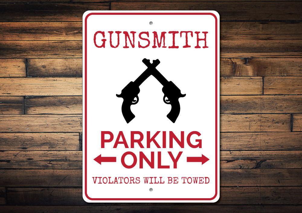 Gunsmith Parking Sign made of durable aluminum, featuring customizable text and pre-drilled holes for easy mounting.