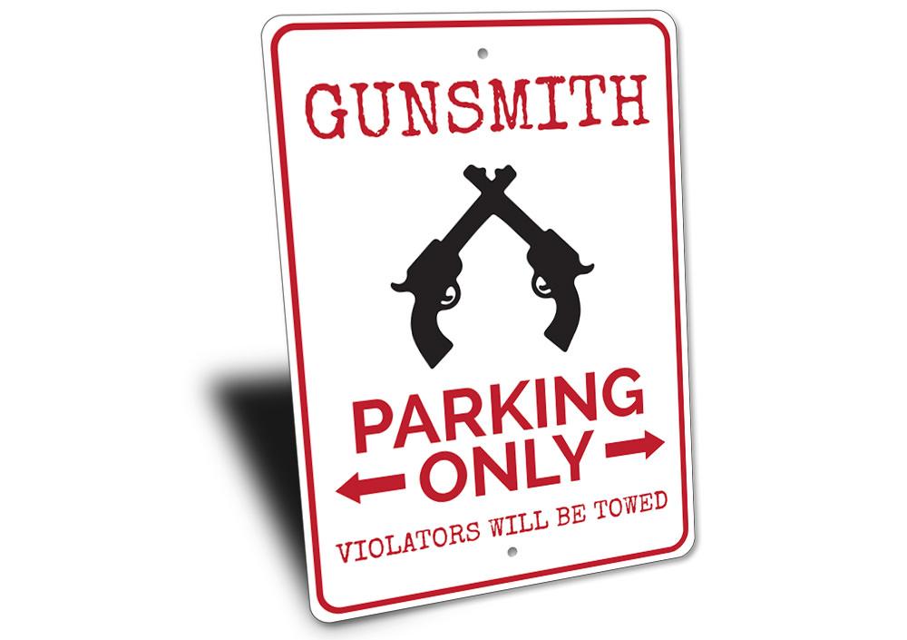 Gunsmith Parking Sign made of durable aluminum, featuring customizable text and pre-drilled holes for easy mounting.