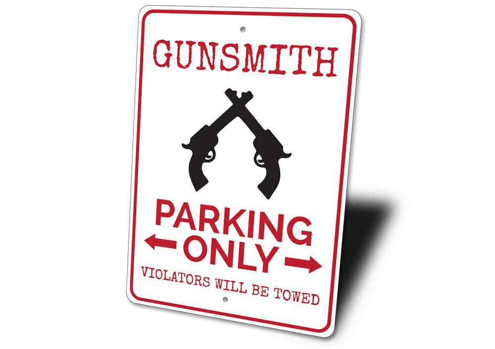 Gunsmith Parking Sign made of durable aluminum, featuring customizable text and pre-drilled holes for easy mounting.