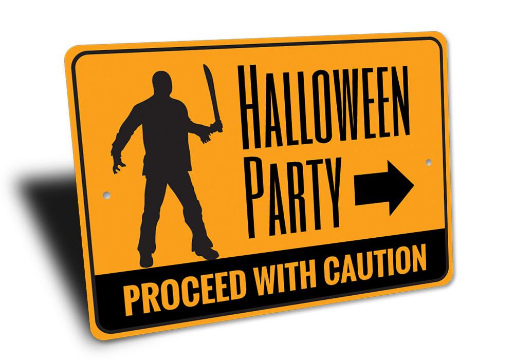 Halloween Party Caution Sign made of high-quality aluminum, featuring spooky design elements, perfect for Halloween decorations.