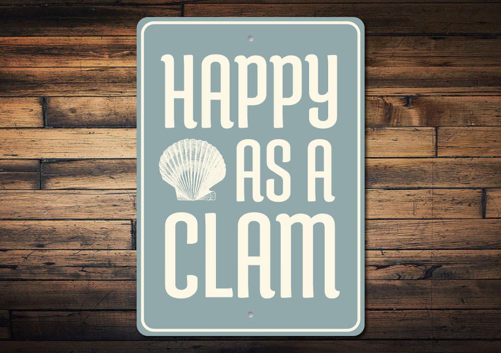 Happy as a Clam decorative sign made of aluminum, featuring a coastal theme, perfect for beach houses and restaurants.