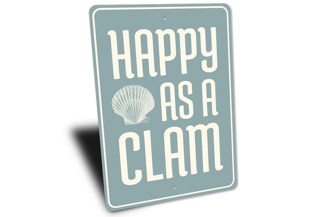 Happy as a Clam decorative sign made of aluminum, featuring a coastal theme, perfect for beach houses and restaurants.