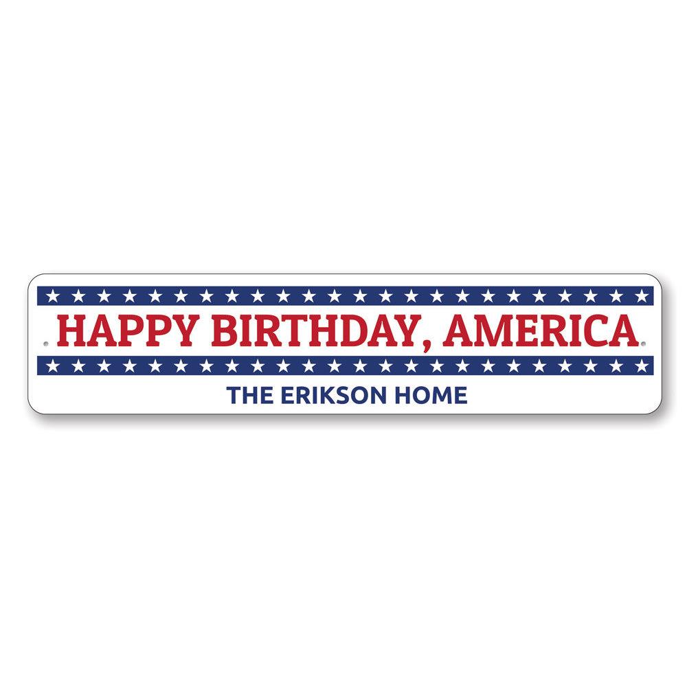 A vibrant Happy Birthday America sign made of aluminum, featuring patriotic colors and customizable text, perfect for celebrations.