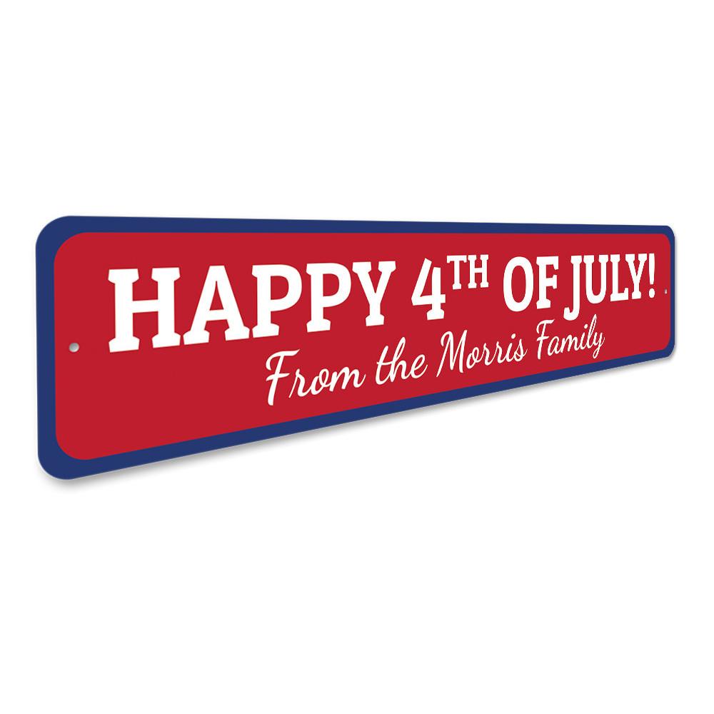 Happy Fourth of July Sign made from high-quality aluminum, featuring festive colors and customizable text options, perfect for home decor.